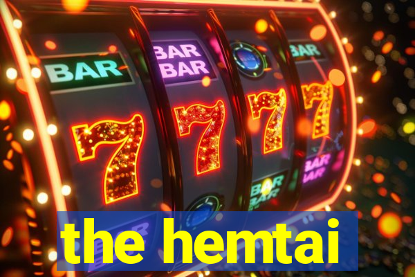 the hemtai